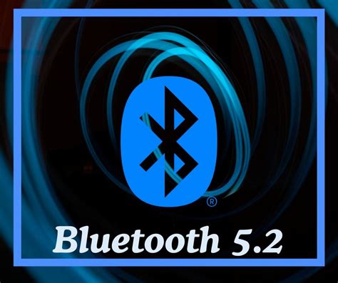 Latest Bluetooth Version 5.2- Ultimate guide of new features