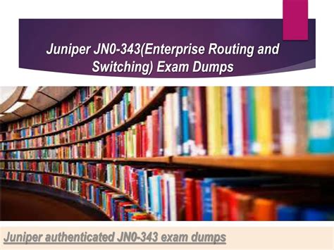 Latest JN0-664 Dumps Ppt