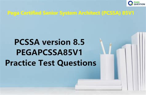 Latest PEGAPCSSA85V1 Learning Materials