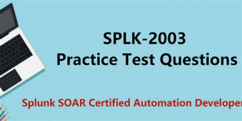 Latest SPLK-2003 Test Vce