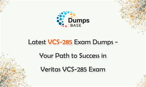 Latest VCS-285 Exam Fee