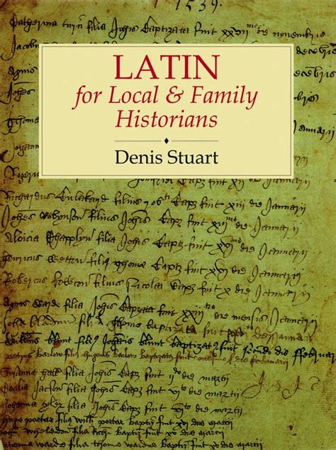 Latin For Local And Family Historians A Beginners Guide