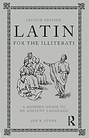Latin for the illiterati second edition a modern guide to an ancient language. - 22 domingo tiempo ordinario c homilía.