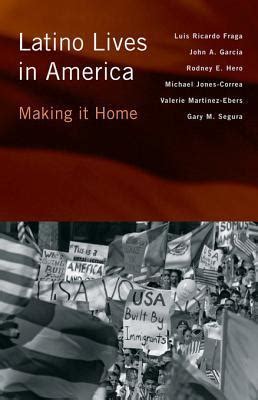 Latino Lives in America Making It Home