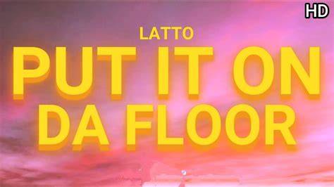 Latto put it on da floor lyrics