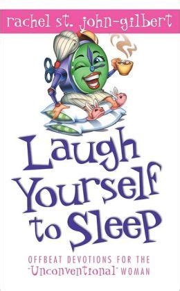Laugh Yourself to Sleep
