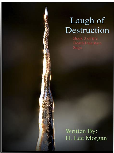 Laugh of Destruction Book 3 of the Death Incarnate Saga