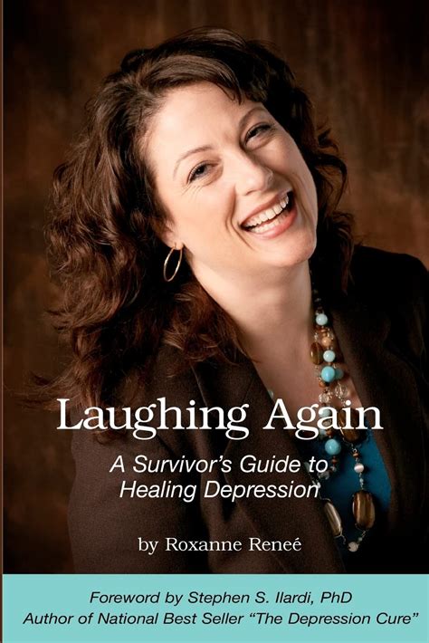 Laughing Again A Survivor Guide To Healing Depression
