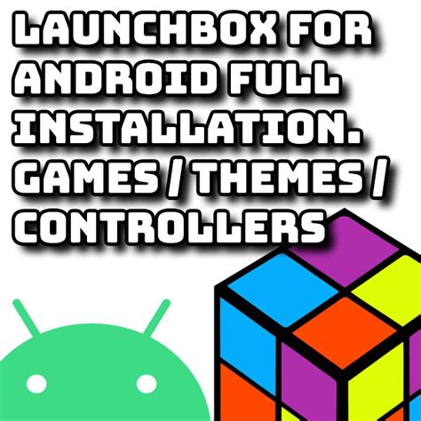 Launchbox android games.  This video covers the full installation process wit...