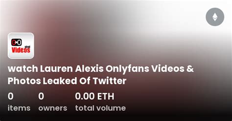 Lauren alexis new content leaked onlyfans