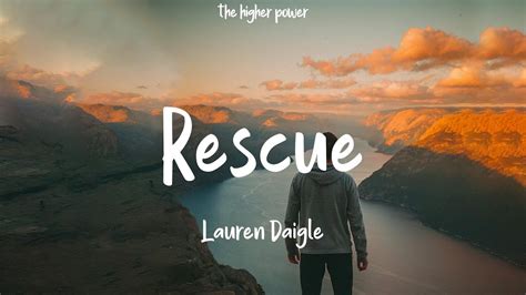 Lauren daigle rescue lyrics. Things To Know About Lauren daigle rescue lyrics. 