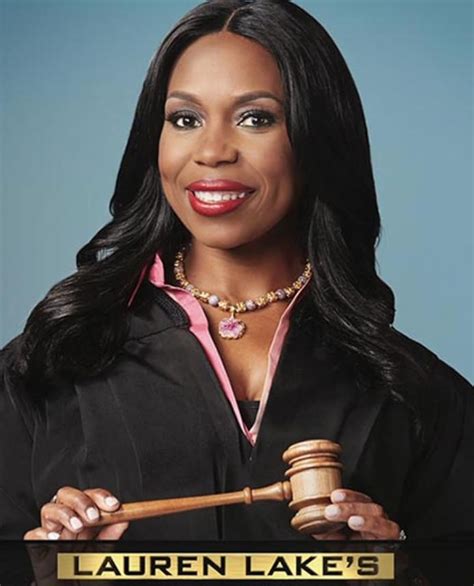 Lauren Lake. Multi-faceted attorney, author, television personality, Lauren Lake is a Renaissance woman who believes in a limitless approach to life. Currently, Lake serves as Executive producer and judge of the Emmy award winning nationally syndicated daytime legal show, Lauren Lake’s Paternity Court. Sharp-witted and opinionated, Lake helps .... 
