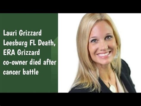Lauri Grizzard Death - Lauri Grizzard, a Rockstar Realtor at ERA Grizzard Real Estate has passed away.. 