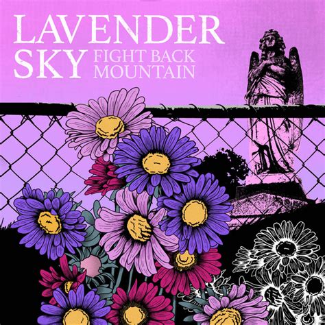 Lavender Sky Fight Back Mountain