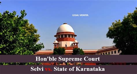 Law Search Engine — Selvi V. State Of Karnataka