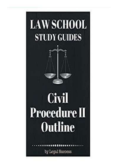 Law school study guides civil procedure ii outline volume 2. - Pas integration guide peregrine academic services.