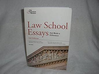 Full Download Law School Essays That Made A Difference 6Th Edition By Princeton Review