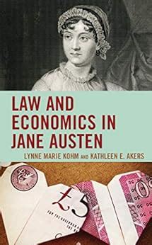 Full Download Law And Economics In Jane Austen By Lynne Marie Kohm