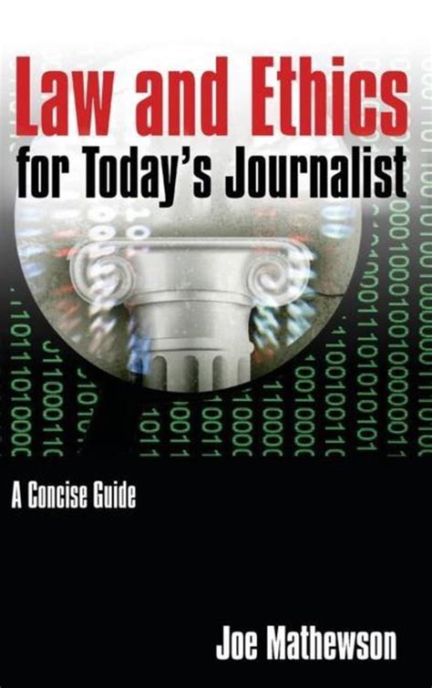 Download Law And Ethics For Todays Journalist A Concise Guide By Joe Mathewson