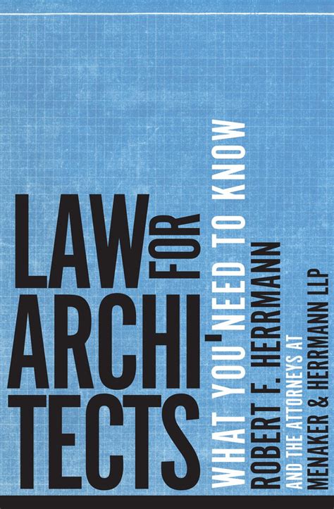 Read Law For Architects What You Need To Know By Robert F Herrmann