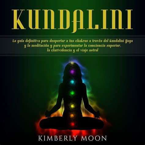 Layayoga la guía definitiva de los chakras y kundalini. - Tratado de geograf a humana tratado de geograf a humana.
