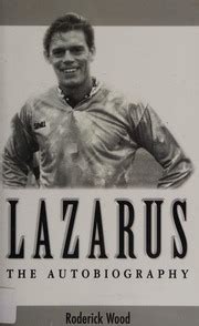 Lazarus The Autobiography