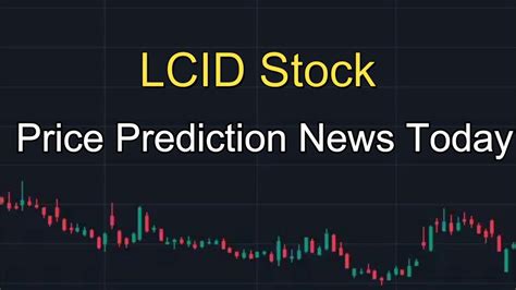 Lcid Stock Price Prediction 2030