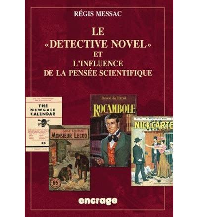 Le  detective novel et l'influence de la pensée scientifique. - Study guide for school safety officer.