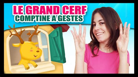 Le Grand Cerf (Comptine pour enfant) - YouTube