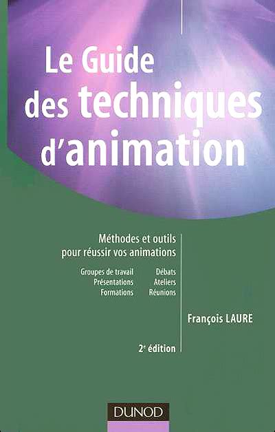 Le Guide Des Techniques D Animation