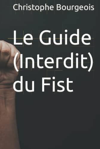 Le Guide du Fist
