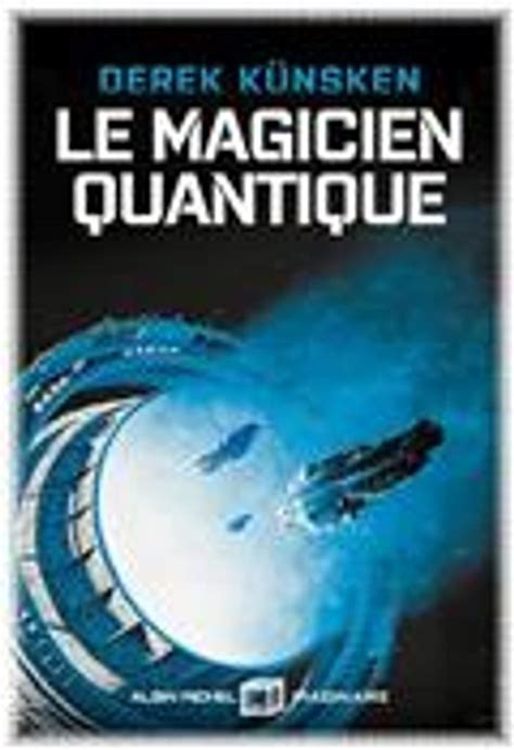 Le Magicien quantique