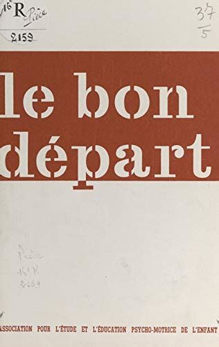 Le bon départ - Théa Bugnet - Librairie Eyrolles