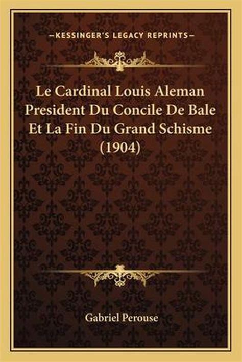 Le cardinal louis aleman et la fin du grand schisme. - Verbindliches zeugnis, bd.2, schriftauslegung, lehramt, rezeption.