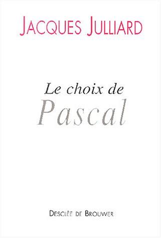 Le choix de Pascal
