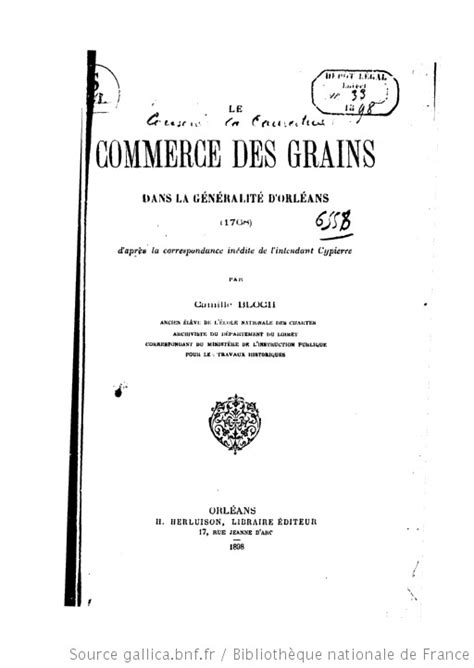 Le commerce des grains dans la généralité d'orléans. - Worterbuch fur recht, wirtschaft und politik.
