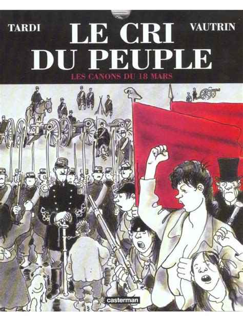 Le cri du peuple, tome 1. - Sagen der monathlichen unterredungen otto von grabens zum stein.