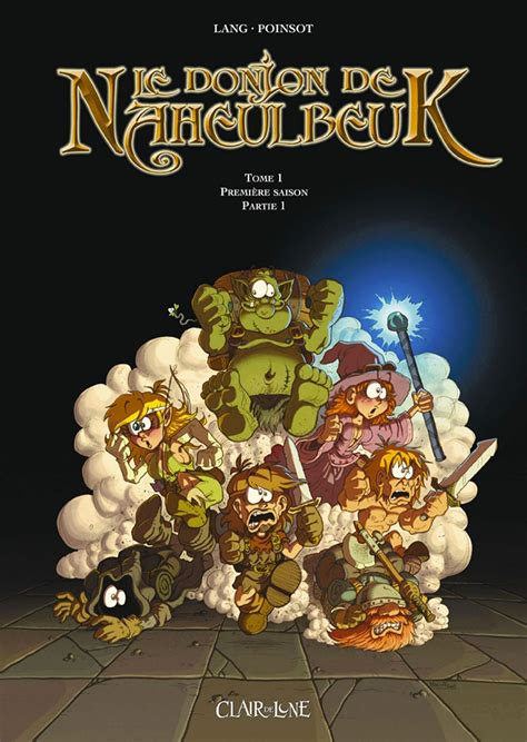 Le donjon de naheulbeuk tome 14. - The granite man and the butterfly.