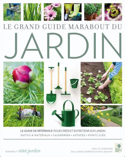 Le grand guide marabout du jardin. - Encyklopa disches englisch-deutsches und deutsch-englisches wo rterbuch.