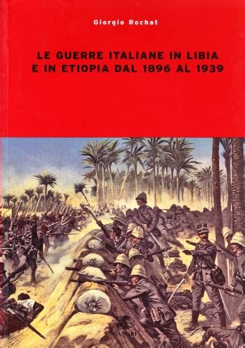 Le guerre italiane in libia e in etiopia dal 1896 al 1939. - Pensiero critico e creativo una breve guida per gli insegnanti.