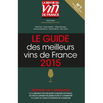 Le guide des meilleurs vins de france 2015 vert. - By kevin ahern kevin and indira s guide to getting.