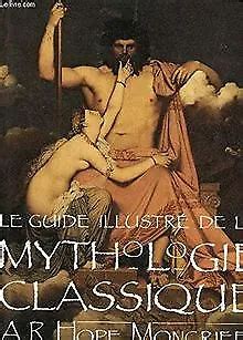 Le guide illustre de la mythologie classique. - Mttc physics 19 teacher certification test prep study guide xam mttc.