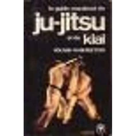 Le guide marabout du ju jitsu et du kiai. - Fundamentals of circuit analysis student solutions manual.
