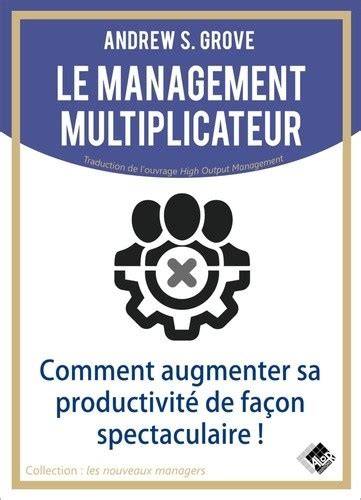 Le management multiplicateur