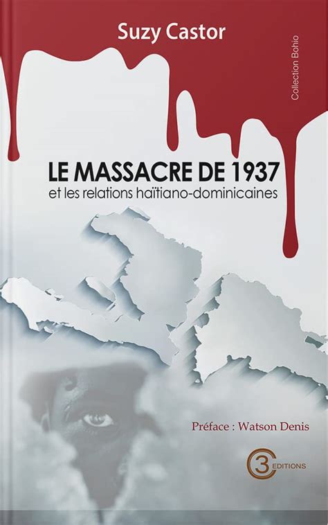 Le massacre de 1937 et les relations haitiano dominicaines. - Geometrie super review super reviews studienführer.