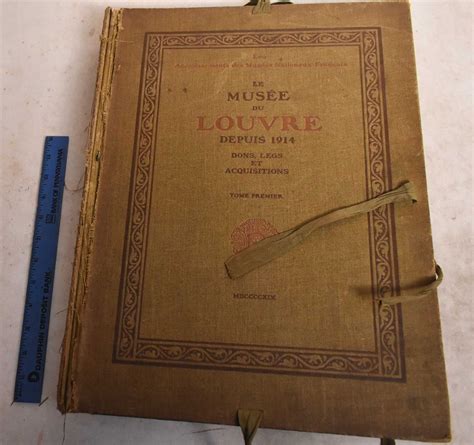 Le musée du louvre depuis 1914. - Journal de la société d'archéologie et du comité du musée lorrain [afterw ....