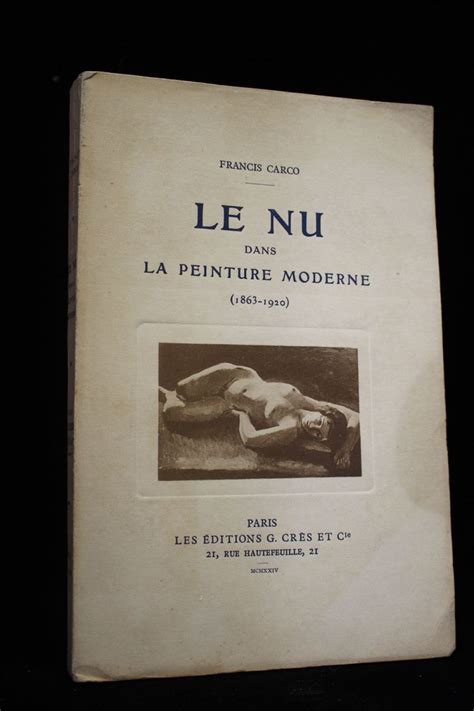 Le nu dans la peinture moderne, 1863 1920. - Storia segreta dello stile dei gesuiti..