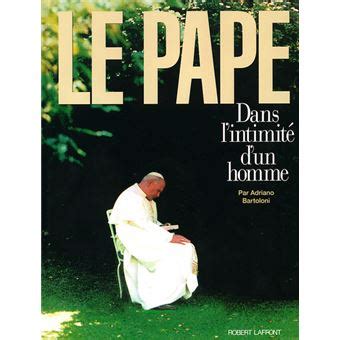 Le pape   dans l'intimité d'un homme. - Third edition dhruv grewal ph d.