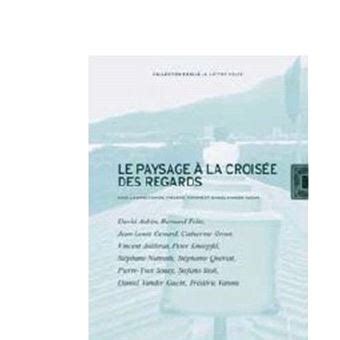 Le paysage à la croisée des regards. - Biosecurity education handbook team based biological.