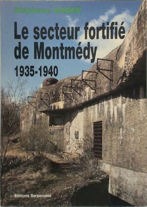 Le secteur fortifie de montmedy (1935 1940). - Rede de significações e o estudo do desenvolvimento humano.